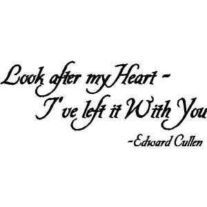  Look after my heart Ive left it with you Edward Cullen 
