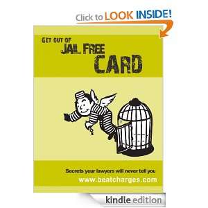 Get Out of Jail Free Card   Secrets Your Lawyer Will Never Tell You 