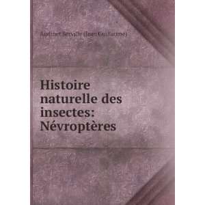   naturelle des insectes Audinet Serville (Jean Guillaume) Books
