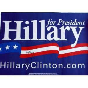   Hillary Clinton Autographed Signed President Poster 