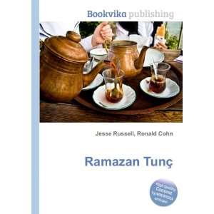  Ramazan TunÃ§ Ronald Cohn Jesse Russell Books