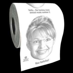 Sarah Palin Toilet Paper 