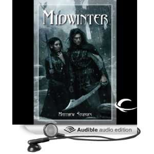  Midwinter (Audible Audio Edition) Matthew Sturges, Kevin 