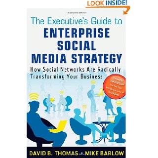 The Executives Guide to Enterprise Social Media Strategy How Social 