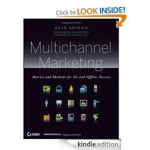 Multichannel Marketing Metrics and Methods for On and Offline Success 