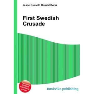  First Swedish Crusade Ronald Cohn Jesse Russell Books