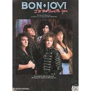  Sheet Music Ill Be There For You BonJovi 120 Everything 