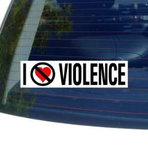  I Hate Anti VIOLENCE   Window Bumper Sticker Automotive