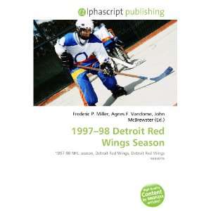  1997 98 Detroit Red Wings Season (9786134166645) Books