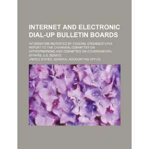  Internet and electronic dial up bulletin boards 