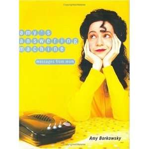  Amys Answering Machine Messages from Mom [Hardcover 