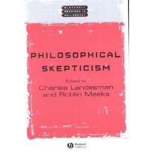  Philosophical Skepticism **ISBN 9780631213543 