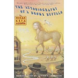   Autobiography of a Brown Buffalo [Paperback] Oscar Zeta Acosta Books