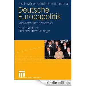 Deutsche Europapolitik Von Adenauer bis Merkel (German Edition 