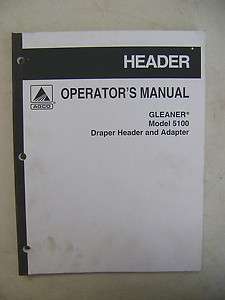 AGCO DRAPER HEADER GLEANER MODEL 5100 OPERATORS MANUAL  