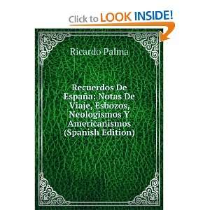    Neologismos Y Americanismos (Spanish Edition) Ricardo Palma Books