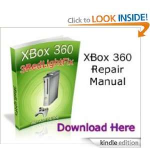 Xbox 360   Repair Guide [Kindle Edition]