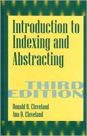 Introduction To Indexing And Abstracting, (1563086417), Donald 