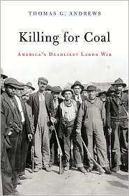  Labor War, (0674031016), Thomas G. Andrews, Textbooks   