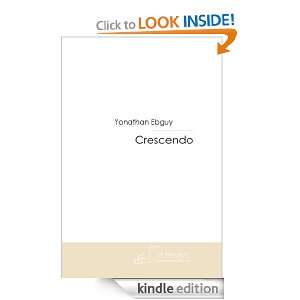 Crescendo (French Edition) Yonathan Ebguy  Kindle Store