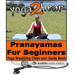  Pranayamas for Beginners Yoga Breathing Exercise Class 