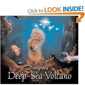  Diving to a Deep Sea Volcano Kenneth Mallory Books