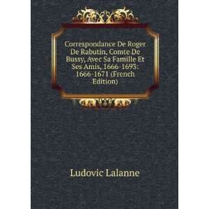   Amis, 1666 1693 1666 1671 (French Edition) Ludovic Lalanne Books