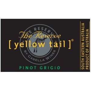  2008 Yellow Tail Reserve Pinot Grigio 750ml Grocery 