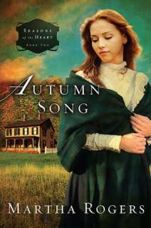   Autumn Song Seasons of the Heart, Book 2 by Martha 
