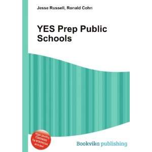  YES Prep Public Schools Ronald Cohn Jesse Russell Books