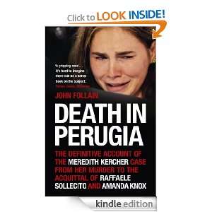 Death in Perugia The Definitive Account of the Meredith Kercher case 