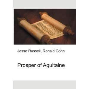  Prosper of Aquitaine Ronald Cohn Jesse Russell Books