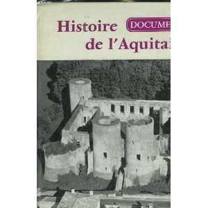  histoire de laquitaine documents Higounet Charles Books