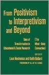 From Positivism to Interpretivism and Beyond Tales of Transformation 