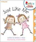 Just Like Me (Revised Edition) Barbara J. Neasi