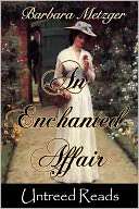 An Enchanted Affair Barbara Metzger