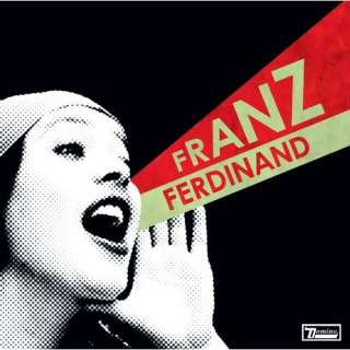  You Could Have It So Much Better Franz Ferdinand