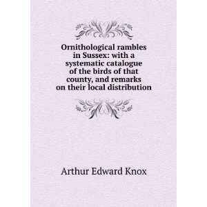   , and remarks on their local distribution Arthur Edward Knox Books