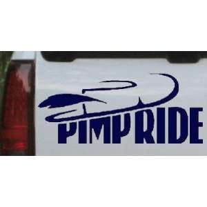 Navy 5in X 11.5in    Pimp Ride Funny Car Window Wall Laptop Decal 
