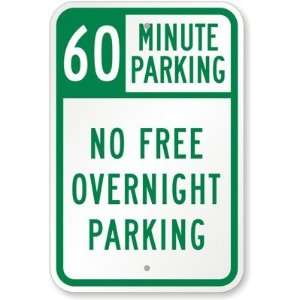  60 Minute Parking   No Free Overnight Parking High 