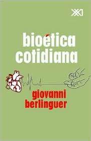 Bioética Cotidiana, (9682323932), Giovanni Berlinguer, Textbooks 