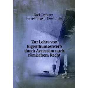   rÃ¶mischem Recht Joseph Unger, Josef Unger Karl Czyhlarz  Books