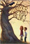   Juniper Berry by M. P. Kozlowsky, HarperCollins 