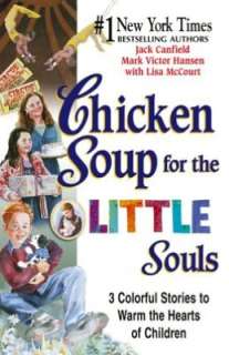  Chicken Soup for the Little Souls 3 Colorful Stories 