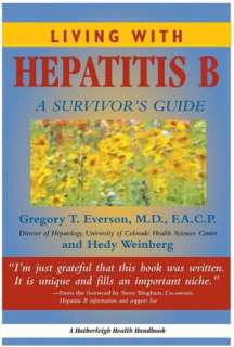   Living with Hepatitis B by Gregory T Everson 
