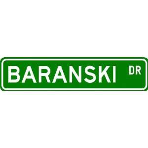  BARANSKI Street Sign ~ Personalized Family Lastname 