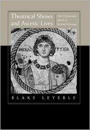   Ascetic Lives, (0520215583), Blake Leyerle, Textbooks   