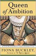 Queen of Ambition An Ursula Blanchard Mystery at Queen Elizabeth Is 