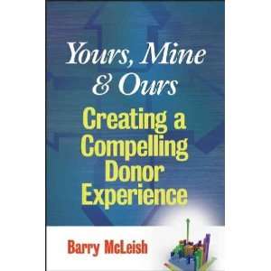  Yours, Mine, and Ours Barry J. McLeish Books