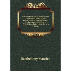   RÃ©volutionnaire (French Edition) BarthÃ©lemy Maurice Books